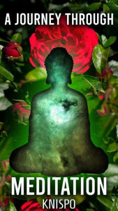 Title: A Journey Through Meditation, Author: Joseann Ramsundar