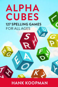 Title: Alpha Cubes, Author: Henry R Koopman