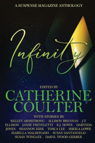 Title: Infinity: A Suspense Magazine Anthology, Author: Catherine Coulter