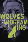 Wolves Lie Dreaming