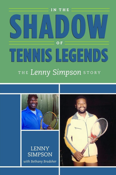 In the Shadow of Tennis Legends: The Lenny Simpson Story