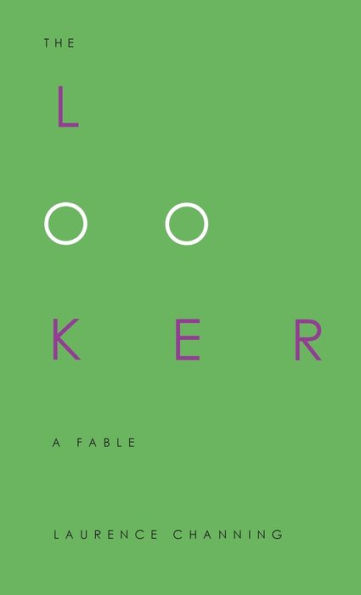 The Looker: A Fable of High Art and Low Cunning