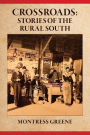 Crossroads: Stories of the Rural South