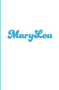 Title: MaryLou, Author: AJ Springer