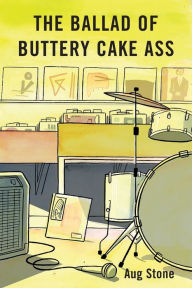 Free pdf file books download for free The Ballad Of Buttery Cake Ass 9798218098865 CHM FB2