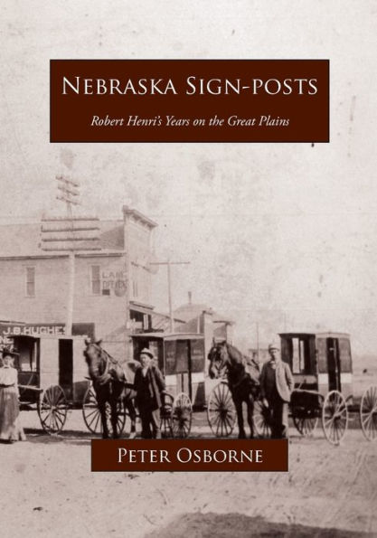 Nebraska Sign-posts: Robert Henri's Years on the Great Plains