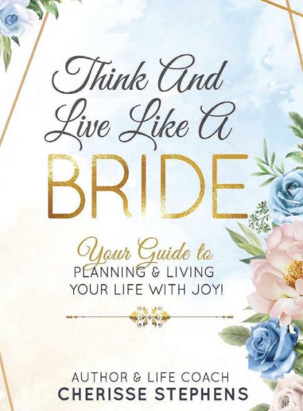 Think And Live Like A Bride