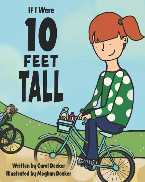 If I Were 10 FEET TALL