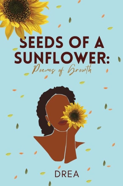 Barnes and Noble Seeds Of A Sunflower: Poems of Growth