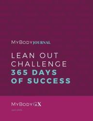 Title: MyBody Journal: Lean Out Challenge 365 Days of Success, Author: Kati Epps