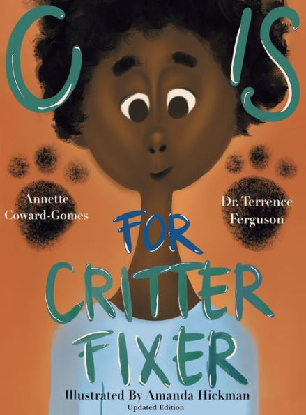 C IS FOR CRITTER FIXER: REVISED EDITION