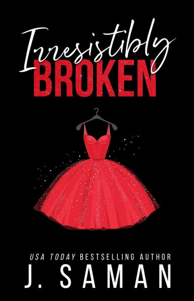 Irresistibly Broken: Special Edition Cover