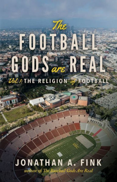 The Football Gods are Real: Vol. 1 - Religion of