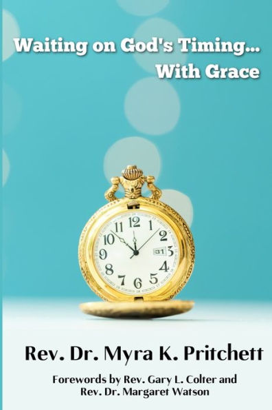 Waiting On God's Timing...With Grace