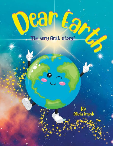 Dear Earth: The very first story!