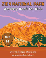 Title: Zion National Park Activity Book for Kids: For ages 3-5, Author: Wilderkind Books