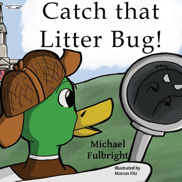 Catch That Litter Bug!