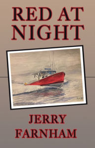 Title: Red At Night, Author: Jerry Farnham