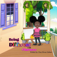 Title: Being Different With Charnece, Author: Chaz Divon Tolbert