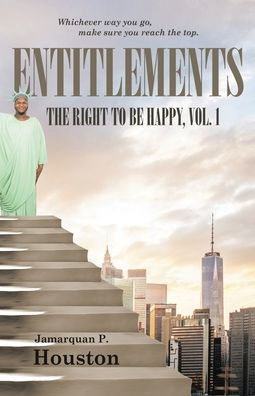 Entitlements: The Right To Be Happy