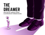 Title: The Dreamer, Author: Jordan Fisher