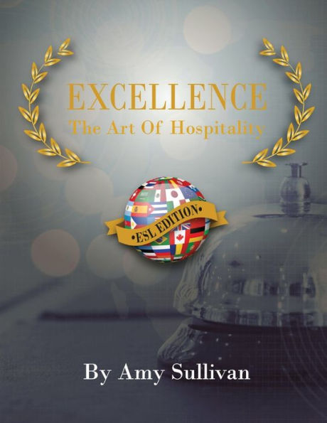 Excellence: The Art of Hospitality