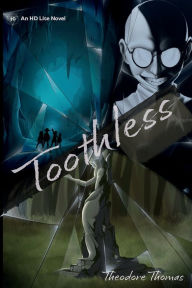 Title: Toothless, Author: Theodore Thomas