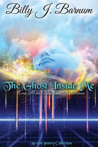 Title: The Ghost Inside Me Even More Tales from The Baron, Author: Billy J Barnum
