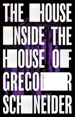 The House Inside the House of Gregor Schneider