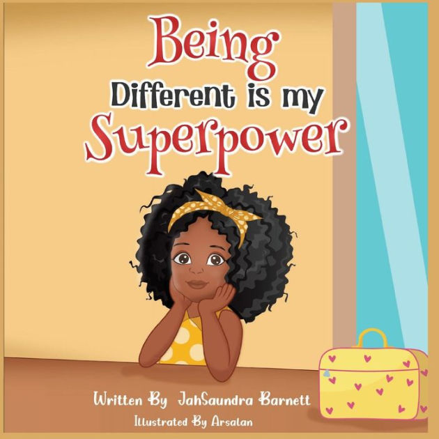 Being Different is my Superpower by Jahsaundra Barnett, Paperback ...