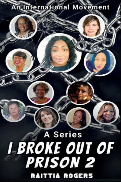 I Broke Out of Prison 2: An International Movement