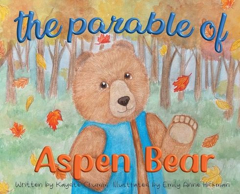 The Parable of Aspen Bear