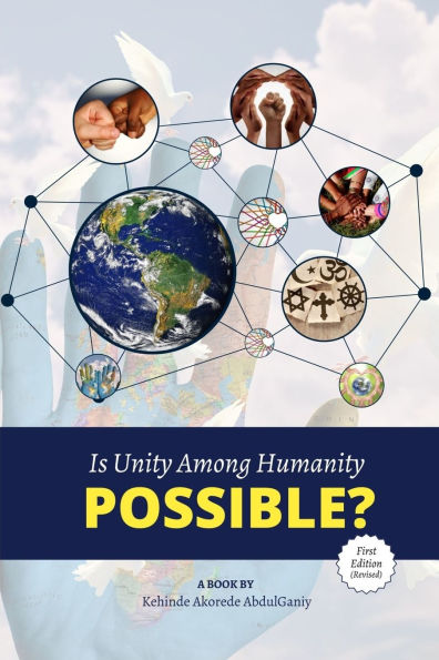 Is Unity Among Humanity Possible?
