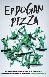 Books for download to ipod Erdogan Pizza in English PDF RTF by John Carroll Dolan, Mark Ames 9798218167455