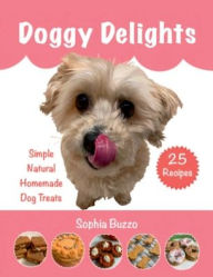 Title: Doggy Delights, Author: Sophia Buzzo