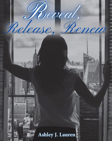 Reveal, Release, Renew volume 1