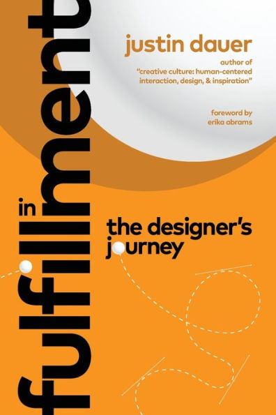 Fulfillment: The Designer's Journey