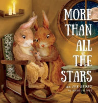 Title: More Than All The Stars, Author: Madi Swegle