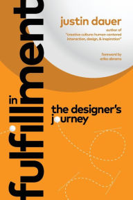 Title: In Fulfillment: The Designer's Journey, Author: Justin Dauer
