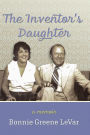 The Inventor's Daughter: A Memoir