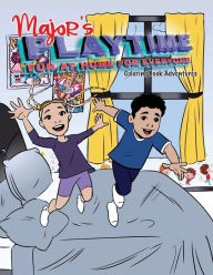 Title: Major's Playtime: Fun at home for everyone, Author: Denise Miles