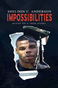 Title: Impossibilities, Author: Sheldon Anderson