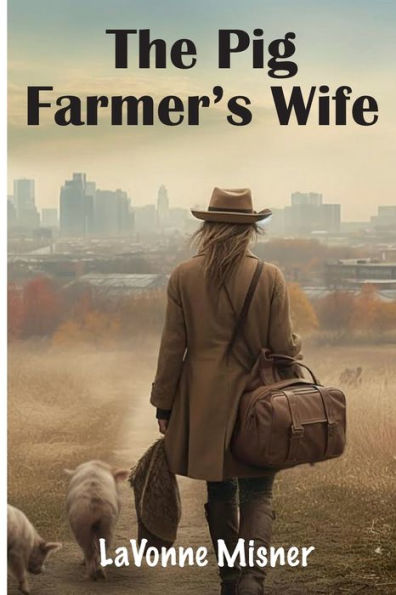 The Pig Farmer's Wife