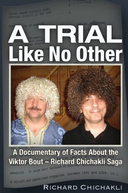 A Trial Like No Other: A documentary of facts about the Richard ...