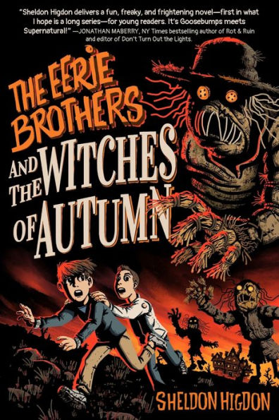 THE EERIE BROTHERS and THE WITCHES OF AUTUMN