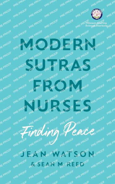 Modern Sutras From Nurses; finding peace