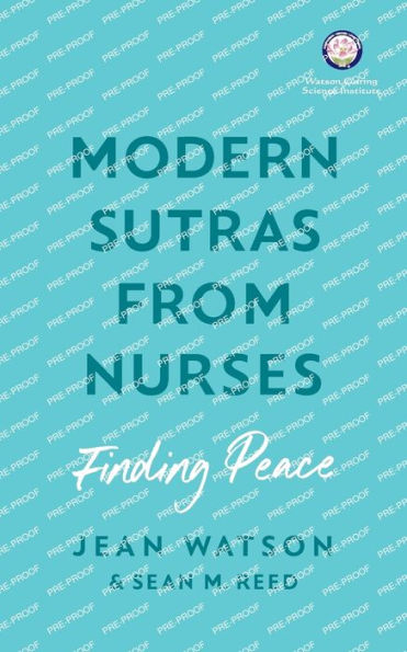 Modern Sutras From Nurses; finding peace