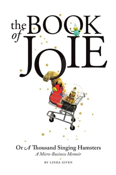The Book of Joie Or a Thousand Singing Hamsters