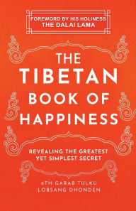 Mobile ebooks jar free download The Tibetan Book of Happiness 9798218191559 (English literature)  by Dhonden