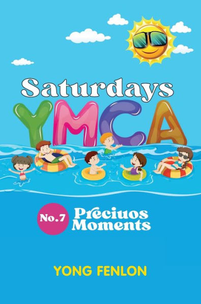 Saturdays YMCA No,7 Precious Moments: No7. Precious Moments